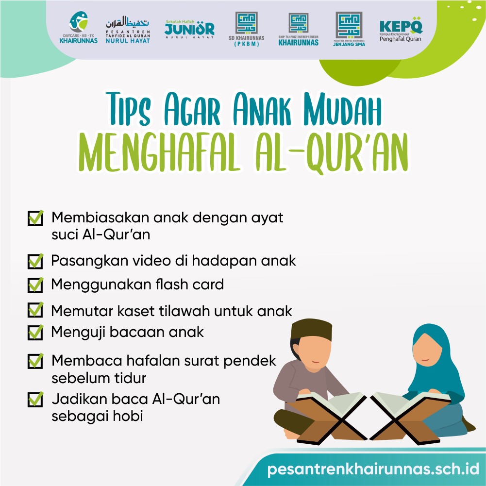 Tips Agar Anak Menghafal Quran pesantren khairunnas